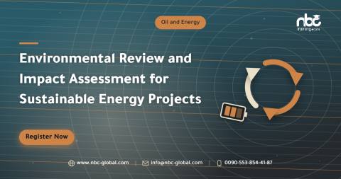 Environmental Review and Impact Assessment for Sustainable Energy Projects