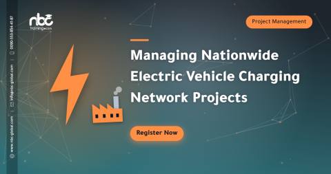 Managing Nationwide Electric Vehicle Charging Network Projects