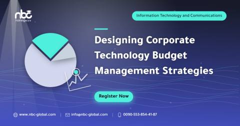 Designing Corporate Technology Budget Management Strategies