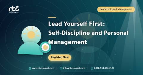 Lead Yourself First: Self-Discipline and Personal Management