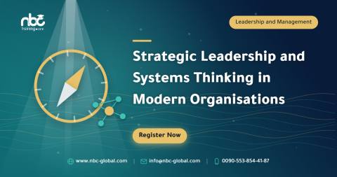 Strategic Leadership and Systems Thinking in Modern Organisations