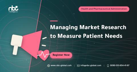 Managing Market Research to Measure Patient Needs