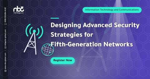 Designing Advanced Security Strategies for Fifth-Generation Networks