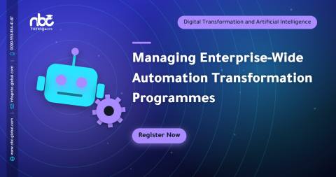 Managing Enterprise-Wide Automation Transformation Programmes