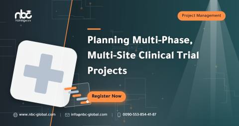 Planning Multi-Phase, Multi-Site Clinical Trial Projects