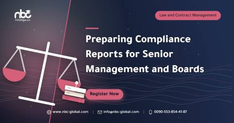 Preparing Compliance Reports for Senior Management and Boards