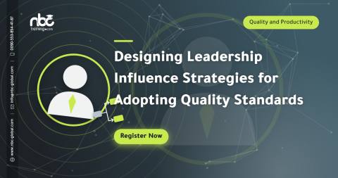 Designing Leadership Influence Strategies for Adopting Quality Standards