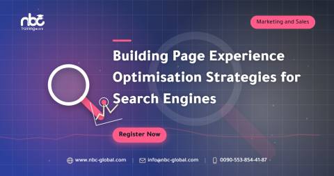 Building Page Experience Optimisation Strategies for Search Engines