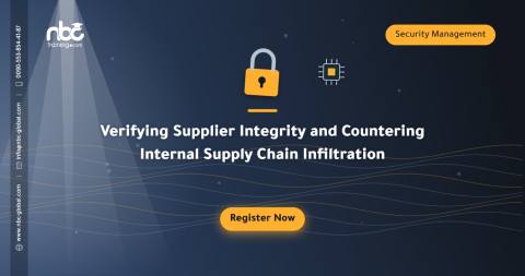 Verifying Supplier Integrity and Countering Internal Supply Chain Infiltration