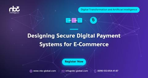 Designing Secure Digital Payment Systems for E-Commerce