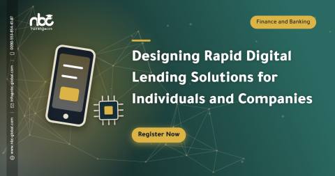 Designing Rapid Digital Lending Solutions for Individuals and Companies