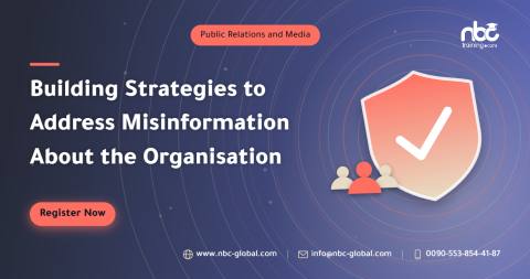 Building Strategies to Address Misinformation About the Organisation