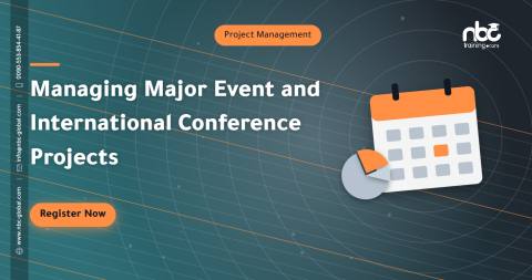 Managing Major Event and International Conference Projects
