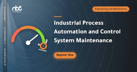 Industrial Process Automation and Control System Maintenance
