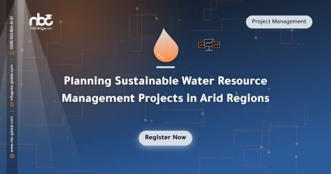 Planning Sustainable Water Resource Management Projects in Arid Regions