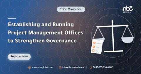 Establishing and Running Project Management Offices to Strengthen Governance