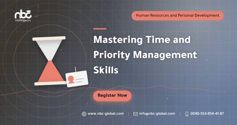 Mastering Time and Priority Management Skills