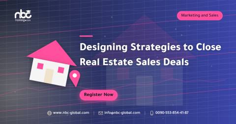 Designing Strategies to Close Real Estate Sales Deals