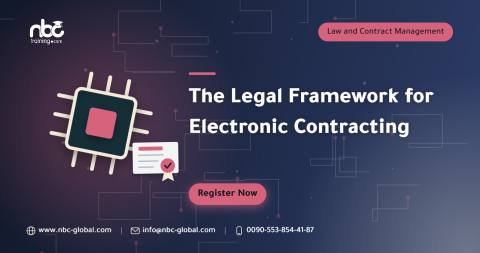 The Legal Framework for Electronic Contracting