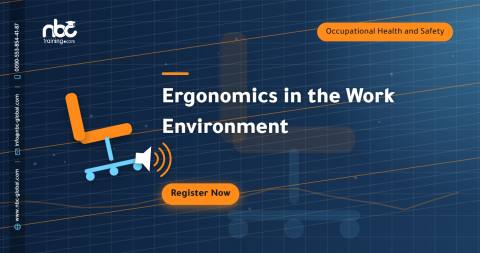 Ergonomics in the Work Environment