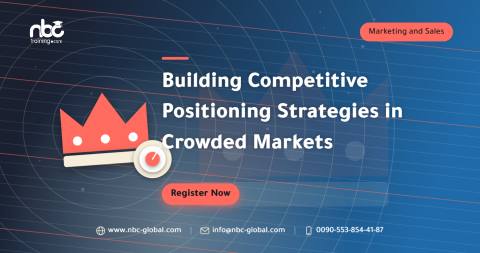 Building Competitive Positioning Strategies in Crowded Markets