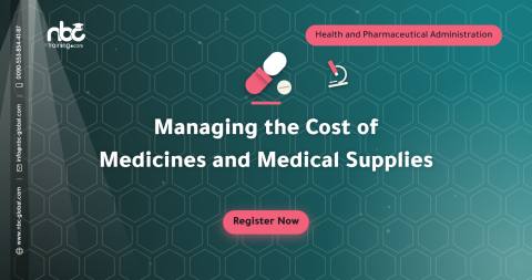 Managing the Cost of Medicines and Medical Supplies