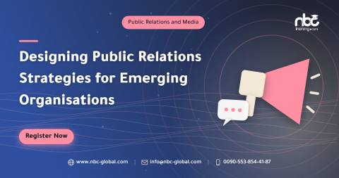 Designing Public Relations Strategies for Emerging Organisations
