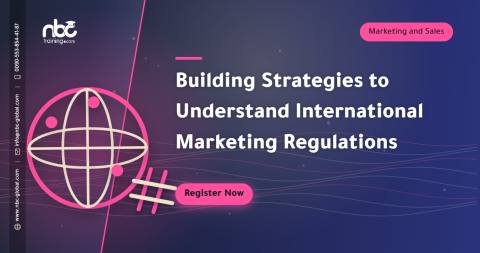 Building Strategies to Understand International Marketing Regulations