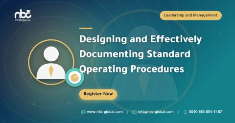 Designing and Effectively Documenting Standard Operating Procedures