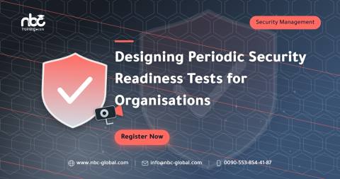 Designing Periodic Security Readiness Tests for Organisations