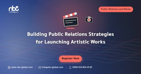 Building Public Relations Strategies for Launching Artistic Works