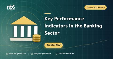 Key Performance Indicators in the Banking Sector