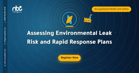 Assessing Environmental Leak Risk and Rapid Response Plans