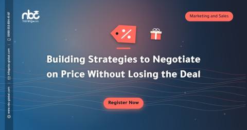 Building Strategies to Negotiate on Price Without Losing the Deal