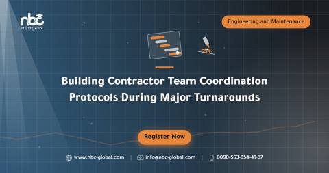 Building Contractor Team Coordination Protocols During Major Turnarounds