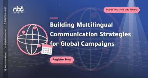 Building Multilingual Communication Strategies for Global Campaigns