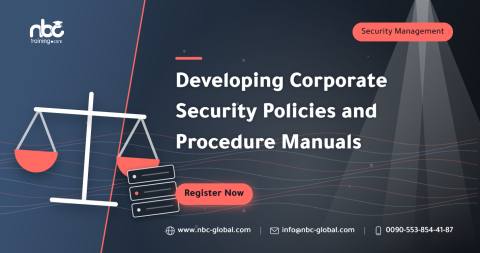 Developing Corporate Security Policies and Procedure Manuals