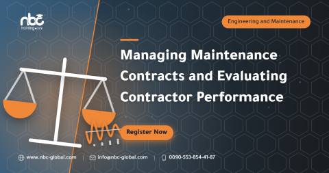Managing Maintenance Contracts and Evaluating Contractor Performance