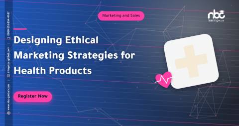 Designing Ethical Marketing Strategies for Health Products