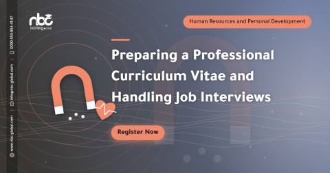 Preparing a Professional Curriculum Vitae and Handling Job Interviews