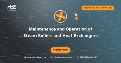 Maintenance and Operation of Steam Boilers and Heat Exchangers