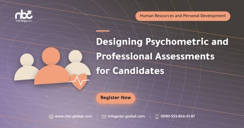 Designing Psychometric and Professional Assessments for Candidates