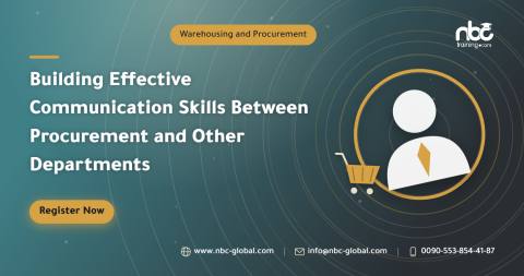 Building Effective Communication Skills Between Procurement and Other Departments