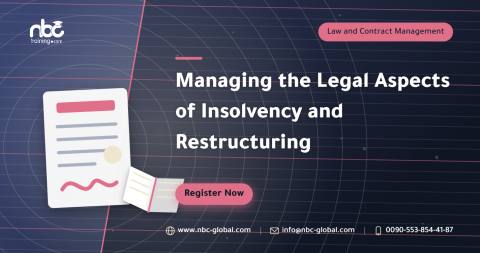 Managing the Legal Aspects of Insolvency and Restructuring