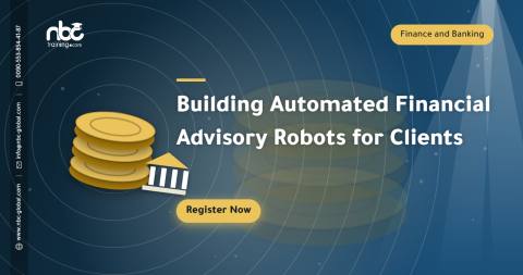 Building Automated Financial Advisory Robots for Clients