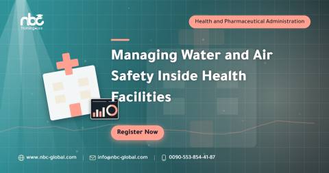 Managing Water and Air Safety Inside Health Facilities