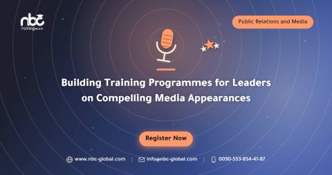 Building Training Programmes for Leaders on Compelling Media Appearances