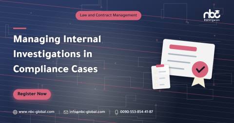 Managing Internal Investigations in Compliance Cases
