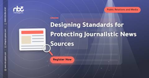 Designing Standards for Protecting Journalistic News Sources