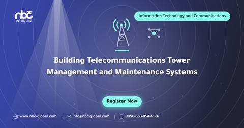Building Telecommunications Tower Management and Maintenance Systems